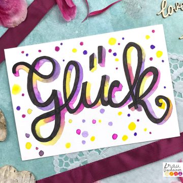 Blending Glück Glückwunschkarten Geburtstag Happy Birthday Lettering Online-Kurs