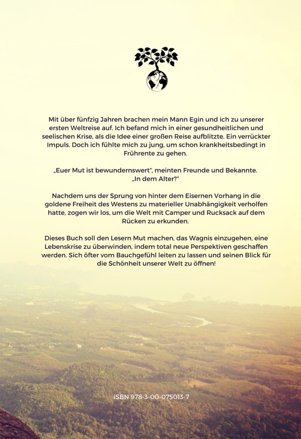 Ein Geschmack von Freiheit - Karin Scheiner - Zwei Siebenbürger entdecken die Welt – Bild 2